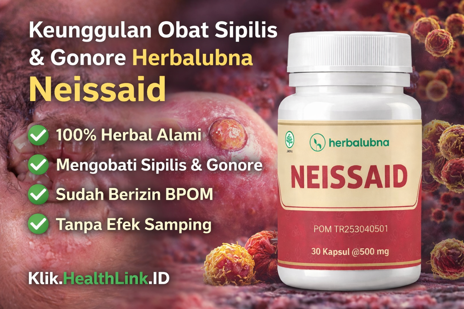Neissaid kapsul herbal saluran kemih untuk pendamping obat sipilis dan obat sifilis pada gonore dengan gejala kencing nanah dan kencing darah